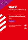 STARK Englisch - Realschulabschluss 2026 Bayern - Prüfungsvorbereitung -  - 9783849064068