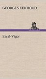 Escal-Vigor - Georges Eekhoud - 9783849138882