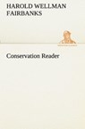 Conservation Reader - Harold W (Harold Wellman) Fairbanks - 9783849510930