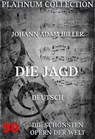 Die Jagd - Johann Adam Hiller ; Christian Felix Weisse - 9783849600907