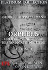 Orpheus oder die wunderbare Beständigkeit der Liebe - Georg Philipp Telemann ; Johann Philipp Prätorius - 9783849601713