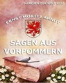 Sagen aus Vorpommern - Ernst Moritz Arndt - 9783849603434