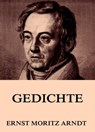 Gedichte - Ernst Moritz Arndt - 9783849604011
