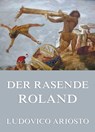 Der rasende Roland - Ludovico Ariosto - 9783849604301