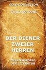 Der Diener zweier Herren - Carlo Goldoni - 9783849610807