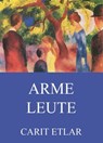 Arme Leute - Carit Etlar - 9783849612092