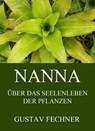 Nanna - Das Seelenleben der Pflanzen - Gustav Theodor Fechner - 9783849612450