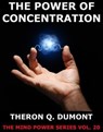 The Power Of Concentration - Theron Q. Dumont - 9783849612856