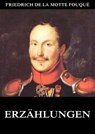 Erzählungen - Friedrich de la Motte Fouqué - 9783849614010