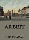 Arbeit - Ilse Frapan - 9783849614171