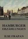 Hamburger Erzählungen - Ilse Frapan - 9783849614188