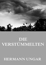 Die Verstümmelten - Hermann Ungar - 9783849615888