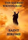 The Sacred Writings of Saint Jerome - Saint Jerome - 9783849621513