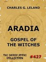 Aradia - Gospel Of The Witches - Charles Godfrey Leland - 9783849622640