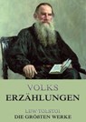 Volkserzählungen - Lew Tolstoi - 9783849624453