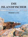 Die Islandfischer - Pierre Loti - 9783849624958