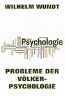 Probleme der Völkerpsychologie - Wilhelm Wundt - 9783849625306