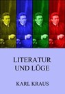 Literatur und Lüge - Karl Kraus - 9783849629861