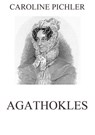 Agathokles - Caroline Pichler - 9783849633264