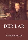 Der Lar - Wilhelm Raabe - 9783849633615
