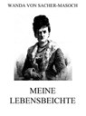 Meine Lebensbeichte - Wanda von Sacher-Masoch - 9783849634520