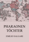 Pharaonentöchter - Emilio Salgari - 9783849634568