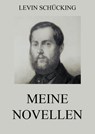 Meine Novellen - Levin Schücking - 9783849635848