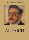Altaich - Ludwig Thoma - 9783849637569