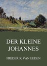 Der kleine Johannes - Frederik van Eeden - 9783849638016