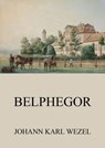 Belphegor - Johann Karl Wezel - 9783849639754