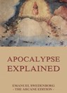 Apocalypse Explained - Emanuel Swedenborg - 9783849640675