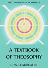 A Textbook Of Theosophy - C. W. Leadbeater - 9783849641887
