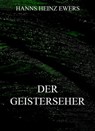 Der Geisterseher - Hanns Heinz Ewers - 9783849642792