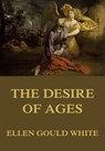 The Desire of Ages - Ellen Gould White - 9783849646226