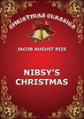 Nibsy's Christmas - Jacob August Riis - 9783849647292