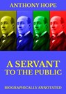 A Servant of the Public - Anthony Hope - 9783849648053