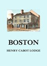 Boston - Henry Cabot Lodge - 9783849651053