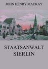 Staatsanwalt Sierlin - John Henry Mackay - 9783849656416