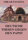 Deutsche Thesen gegen den Papst - Oskar Panizza - 9783849656829