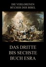 Das dritte bis sechste Buch Esra - Paul Rießler ; Hermann Gunkel - 9783849659479