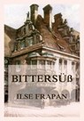 Bittersüß - Ilse Frapan - 9783849661403