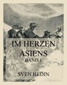 Im Herzen Asiens - Dr. Sven Hedin - 9783849663094