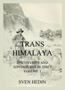 Trans-Himalaya - Discoveries and Adventures in Tibet, Vol. 1 - Dr. Sven Hedin - 9783849663117