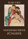 Nesthäkchens Jüngste - Else Ury - 9783849682804
