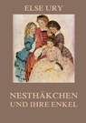 Nesthäkchen und ihre Enkel - Else Ury - 9783849682811