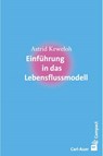 Einführung in das Lebensflussmodell - Astrid Keweloh - 9783849702458
