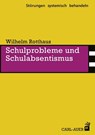 Schulprobleme und Schulabsentismus - Wilhelm Rotthaus - 9783849702687