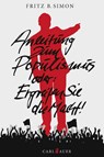 Anleitung zum Populismus - Fritz B. Simon - 9783849702977