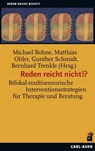 Reden reicht nicht!? - Michael Bohne ; Matthias Ohler ; Gunther Schmidt ; Trenkle Bernhard - 9783849703219