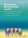Wie bringe ich die Kuh tanzend vom Eis? - Astrid Keweloh - 9783849703592